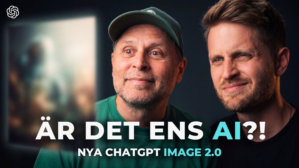 Är det ens AI?! Nya ChatGPT image 2.0